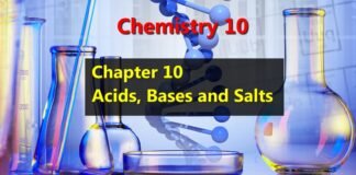 Chapter 10 - Acids, Bases and Salts - Chemistry 10