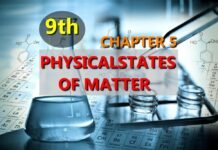 CHAPTER 5 - PHYSICAL STATES OF MATTER - CLASS 9