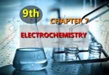 CHAPTER 7 - ELECTROCHEMISTRY - CLASS 9