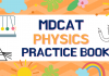 MDCAT PHYSICS PRACTICE BOOK